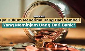 Hukum Menerima Uang Tidak Jelas